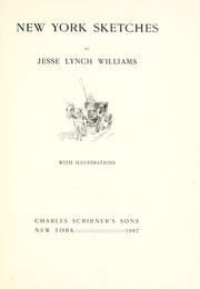 Cover of: New York sketches by Jesse Lynch Williams