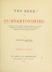 Cover of: The book of Dumbartonshire by Joseph Irving