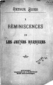 Cover of: Réminiscences ; Les jeunes barbares by Arthur Buies