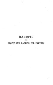 Cover of: Rabbits for profit and rabbits for powder