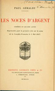 Cover of: Les noces d'argent: comédie en quatre actes.