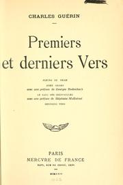 Cover of: Premiers et derniers vers: Fleurs de neige; Joies grises, avec une préf. de Georges Rodenbach; Le sang des crépuscules, avec une préf. de Stéphane Mallarmé; Derniers vers.