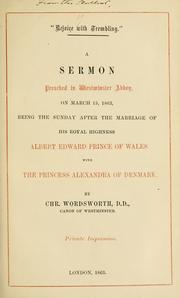 Cover of: "Rejoice with trembling": a sermon preached in Westminster Abbey, on March 15, 1863, being the Sunday after the marriage of His Royal Highness, Albert Edward, Prince of Wales, with the Princess Alexandra of Denmark