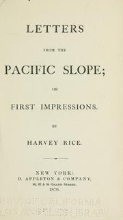 Cover of: Letters from the Pacific slope by Harvey Rice