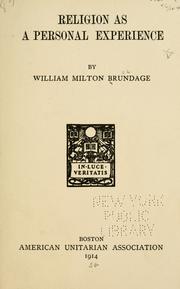 Cover of: Religion as a personal experience by William Milton Brundage