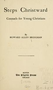 Cover of: Steps Christward by H. A. Bridgman