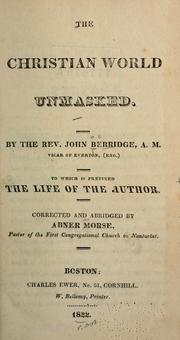Cover of: The Christian world unmasked by John Berridge