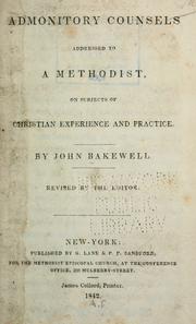 Cover of: Admonitory counsels addressed to a Methodist: on subjects of Christian experience and practice