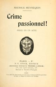 Cover of: Crime passionnel!  Pièce en un acte.