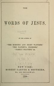 The words of Jesus by John R. Macduff