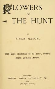 Cover of: Flowers of the hunt | Finch Mason