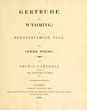 Cover of: Gertrude of Wyoming by Thomas Campbell, Campbell, Thomas, Thomas Campbell