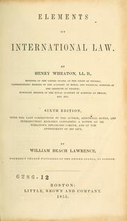 Cover of: Elements of international law. by Henry Wheaton, Henry Wheaton