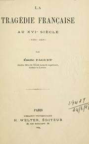 Cover of: tragédie française au 16e siècle, 1550-1600.