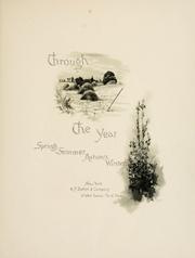 Cover of: Through the year: Spring, Summer, Autumn, Winter.