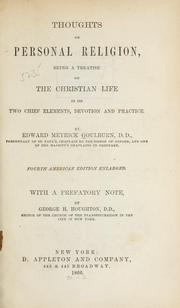 Cover of: Thoughts on personal religion by Edward Meyrick Goulburn