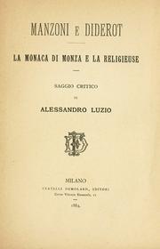 Cover of: Manzoni e Diderot: la Monaca di Monza e la Religieuse; saggio critico.