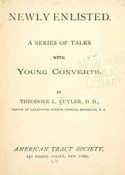 Cover of: Newly enlisted: a series of talks with young converts