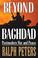 Cover of: Beyond Baghdad