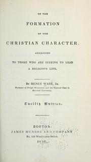 On the formation of the Christian character by Ware, Henry