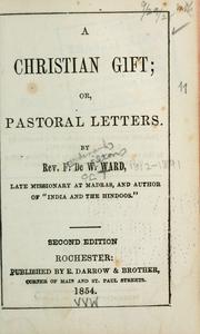 Cover of: A Christian gift: or, Pastoral letters.