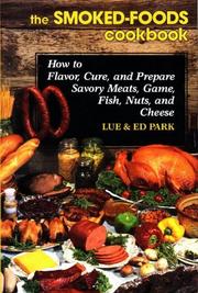 The smoked-foods cookbook by Lue Park
