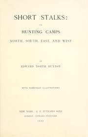 Cover of: Short stalks by Edward North Buxton, Edward North Buxton