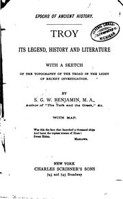 Cover of: Troy: its legend, history and literature.: With a sketch of the topography of the Troad in the light of recent investigation.