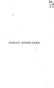 Cover of: Syrian stone-lore: or, The monumental history of Palestine.