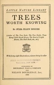 Cover of: Trees worth knowing by Julia Ellen Rogers