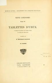 Cover of: Tablettes d'Uruk à l'usage des prêtres du Temple d'Anu au temps des Séleucides. by F. Thureau-Dangin