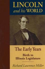 Cover of: Lincoln and His World: The Early Years, Birth to Illinois Legislature