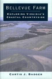 Cover of: Bellevue Farm: exploring Virginia's coastal countryside