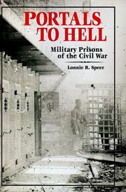 Cover of: Portals to hell: military prisons of the Civil War