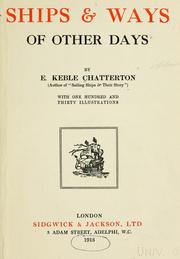 Cover of: Ships & ways of other days by E. Keble Chatterton