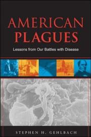 Cover of: American Plagues: Lessons From Our Battles With Disease
