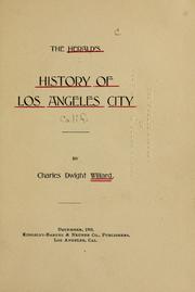 Cover of: The Herald's history of Los Angeles City. by Willard, Charles Dwight