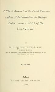 Cover of: A short account of the land revenue and its administration in British India: with a sketch of the land tenures