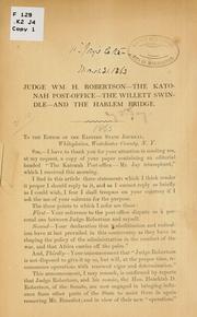 Cover of: Judge William H. Robertson--the Katonah post-office--the Willet swindle--and the Harlem bridge. by John Jay