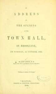 An address at the opening of the Town hall, in Brookline, on Tuesday, 14th October, 1845 by John Pierce