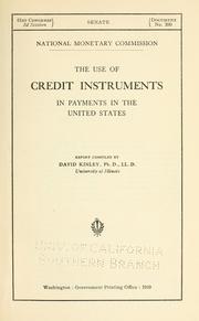 Cover of: The use of credit instruments in payments in the United States by David Kinley