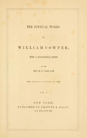 Cover of: The poetical works of William Cowper by William Cowper