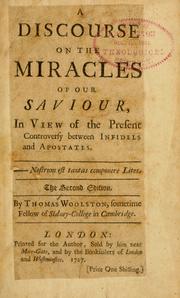 Cover of: discourse on the miracles of Our Saviour: in view of the      present controversy between infidels and apostates