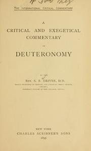 Cover of: A critical and exegetical commentary on Deuteronomy by S. R. Driver