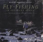 Fly-Fishing in Southern Africa (Fly Fishing International Series) by Robert Brandon-Kirby