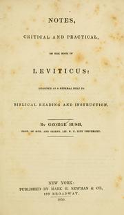 Cover of: Notes critical and practical on the book of Leviticus by Bush, George
