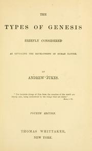 Cover of: The types of Genesis: briefly considered as revealing the development of human nature.