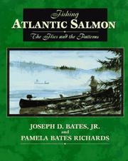 Cover of: Fishing Atlantic salmon: the flies and the patterns