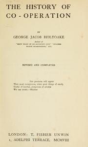 Cover of: The history of co-operation. by George Jacob Holyoake