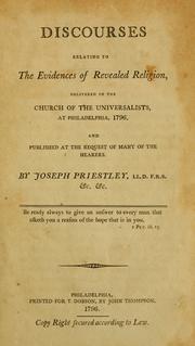Cover of: Discourses relating to the evidences of revealed religion: delivered in the Church of the Universalists, at Philadelphia, 1796 ...